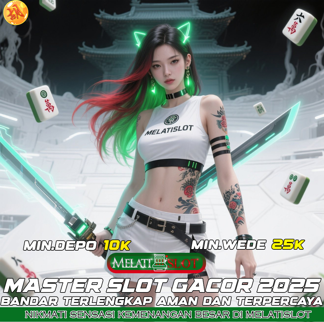 MELATISLOT Situs Gacor yang Sering Bikin Maxwin